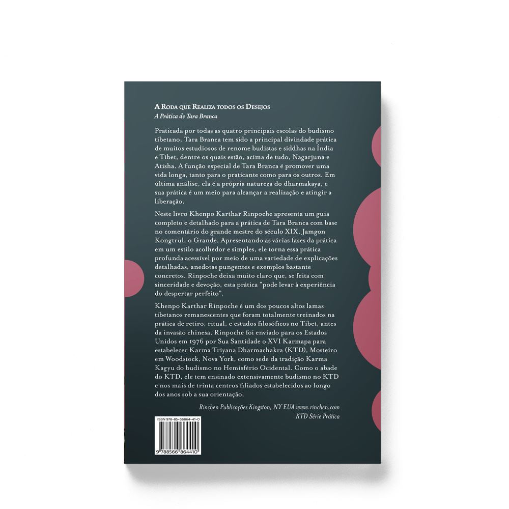 A roda que realiza todos os desejos: A prática de Tara Branca